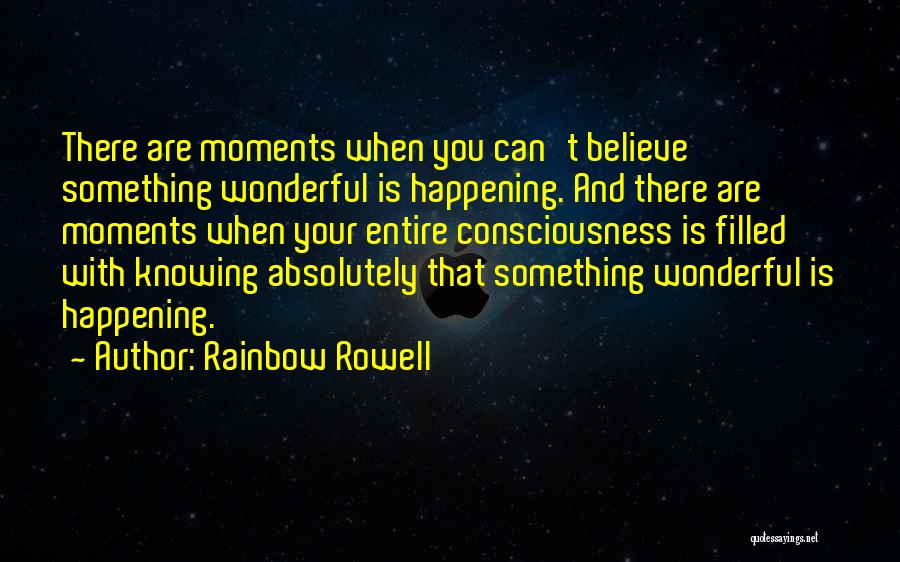 Moments With Quotes By Rainbow Rowell