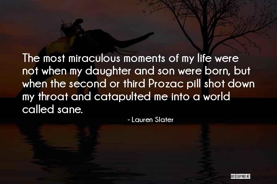 Moments With Son Quotes By Lauren Slater Moments With Son Quotes By Lauren Slater