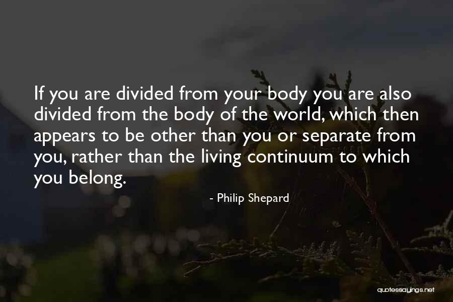Momin Center Quotes By Philip Shepard Momin Center Quotes By Philip Shepard