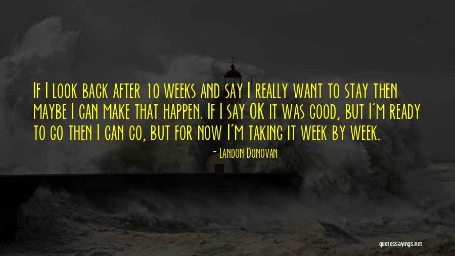 Momir Talic Quotes By Landon Donovan Momir Talic Quotes By Landon Donovan