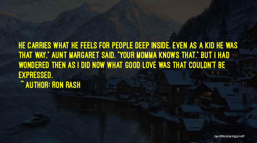 Momma Said Quotes By Ron Rash