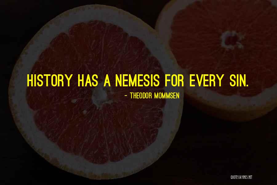 Mommsen Theodor Quotes By Theodor Mommsen Mommsen Theodor Quotes By Theodor Mommsen