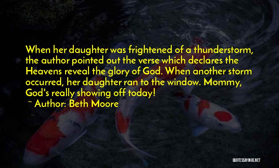 Mommy And Daughter Quotes By Beth Moore
