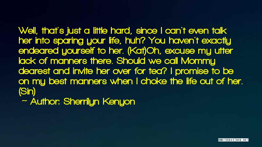 Mommy To Be Quotes By Sherrilyn Kenyon