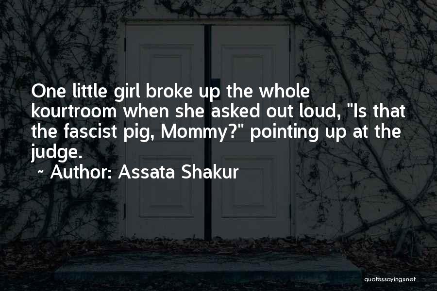 Mommy's Girl Quotes By Assata Shakur