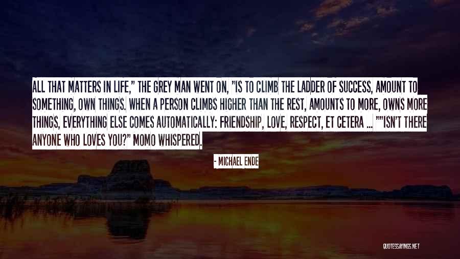 Momo Love Quotes By Michael Ende