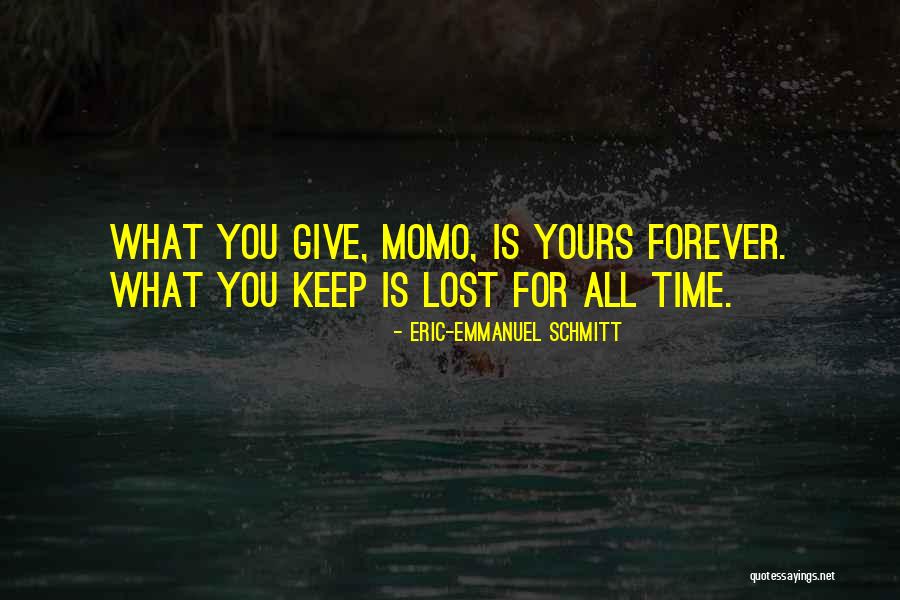 Momo Quotes By Eric-Emmanuel Schmitt Momo Quotes By Eric-Emmanuel Schmitt
