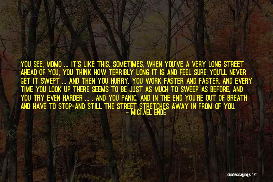Momo Quotes By Michael Ende Momo Quotes By Michael Ende