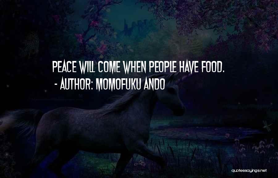 Momofuku Ando Quotes 2174959