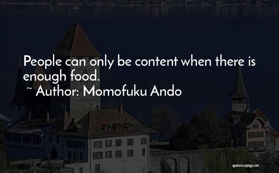 Momofuku Ando Quotes 416697