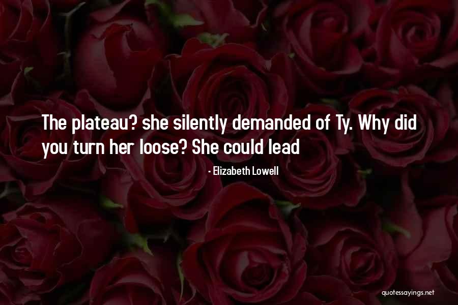 Momoka Ariyasu Quotes By Elizabeth Lowell Momoka Ariyasu Quotes By Elizabeth Lowell