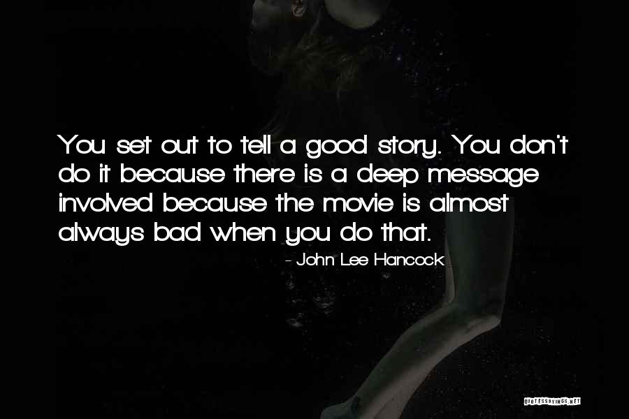 Momoko Koigakubo Quotes By John Lee Hancock Momoko Koigakubo Quotes By John Lee Hancock