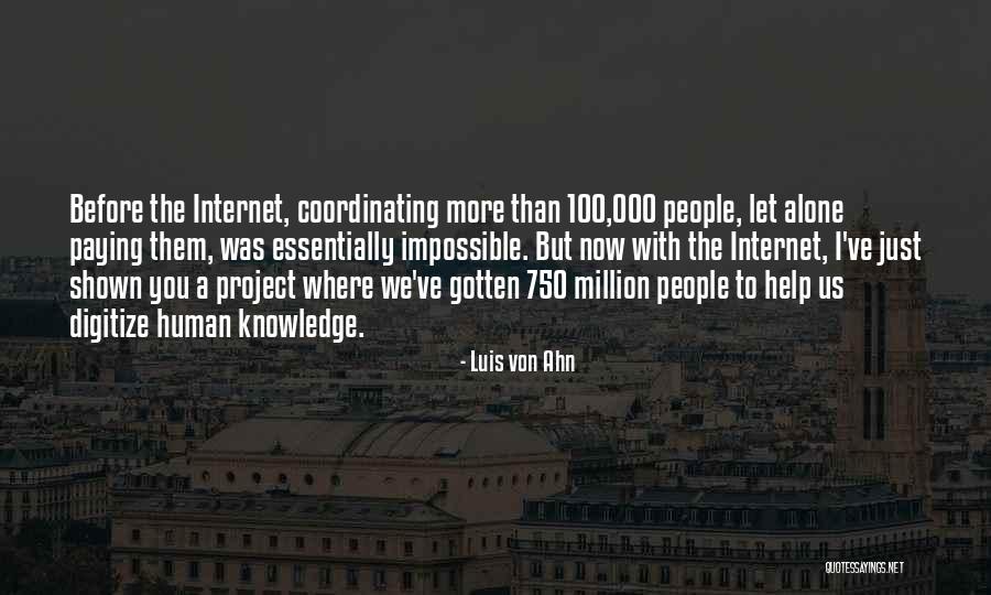 Momot Trailer Quotes By Luis Von Ahn Momot Trailer Quotes By Luis Von Ahn