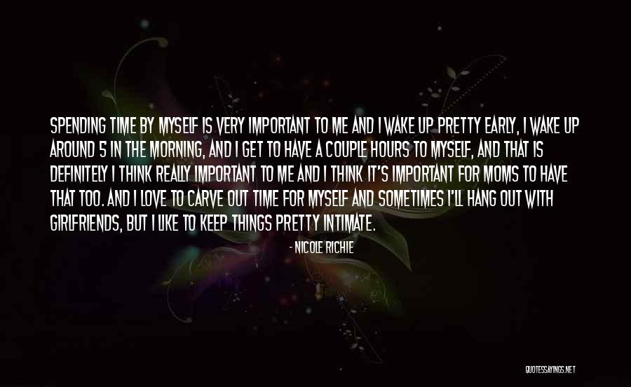 Moms And Love Quotes By Nicole Richie Moms And Love Quotes By Nicole Richie