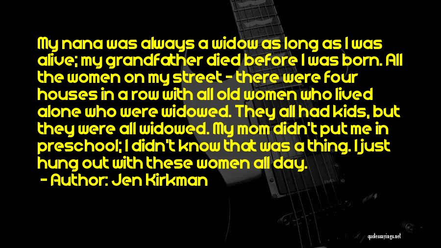 Mom's Day Out Quotes By Jen Kirkman