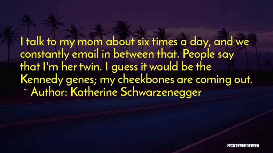 Mom's Day Out Quotes By Katherine Schwarzenegger