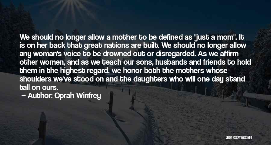 Mom's Day Out Quotes By Oprah Winfrey