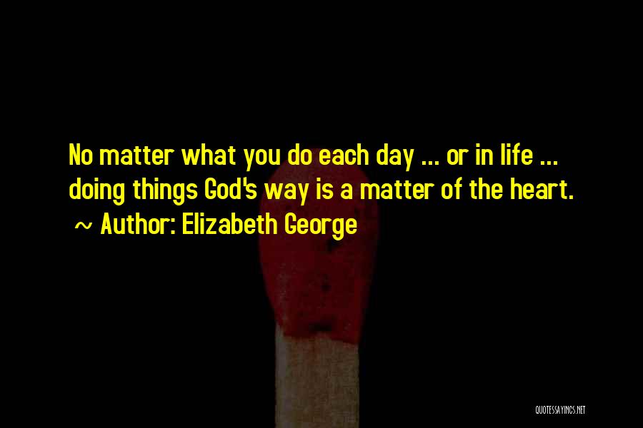 Mom's Day Quotes By Elizabeth George