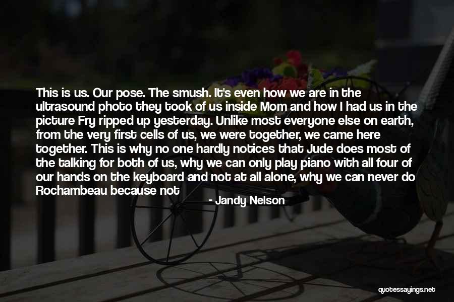 Mom's Hands Quotes By Jandy Nelson Mom's Hands Quotes By Jandy Nelson