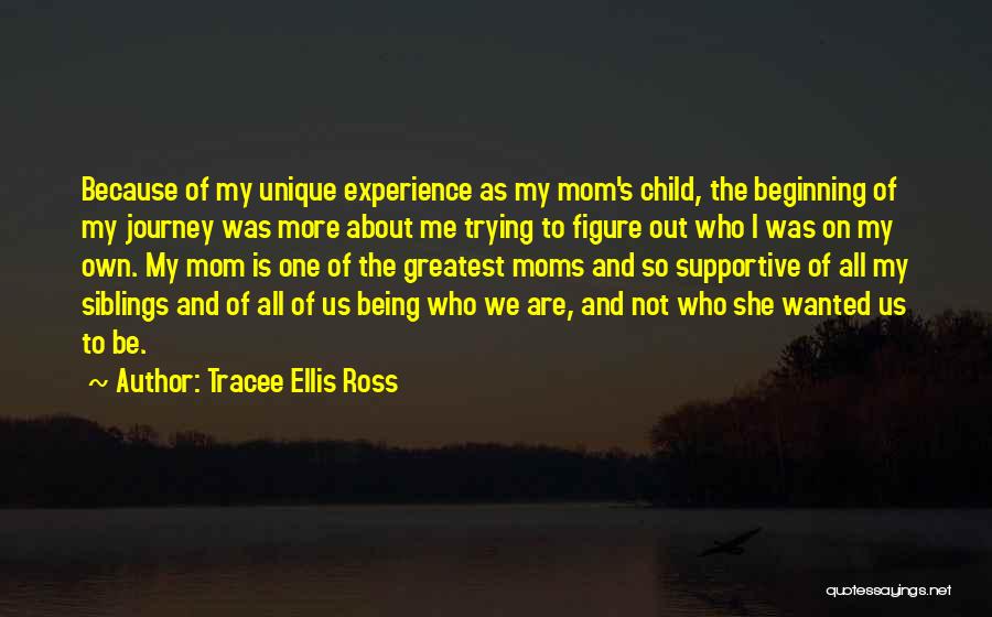 Moms Not Being There Quotes By Tracee Ellis Ross