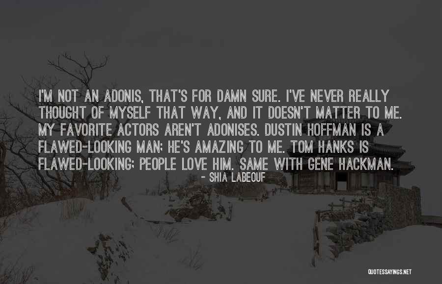 Moms Protecting Quotes By Shia Labeouf Moms Protecting Quotes By Shia Labeouf