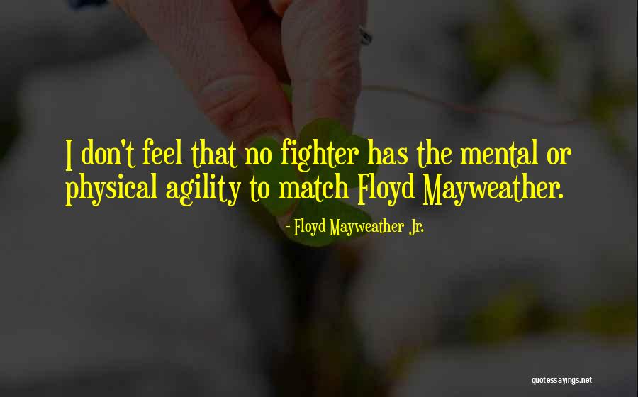 Moms U0026 Daughters Quotes By Floyd Mayweather Jr. Moms U0026 Daughters Quotes By Floyd Mayweather Jr.