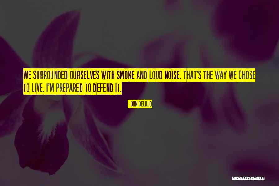 Momsense Quotes By Don DeLillo Momsense Quotes By Don DeLillo