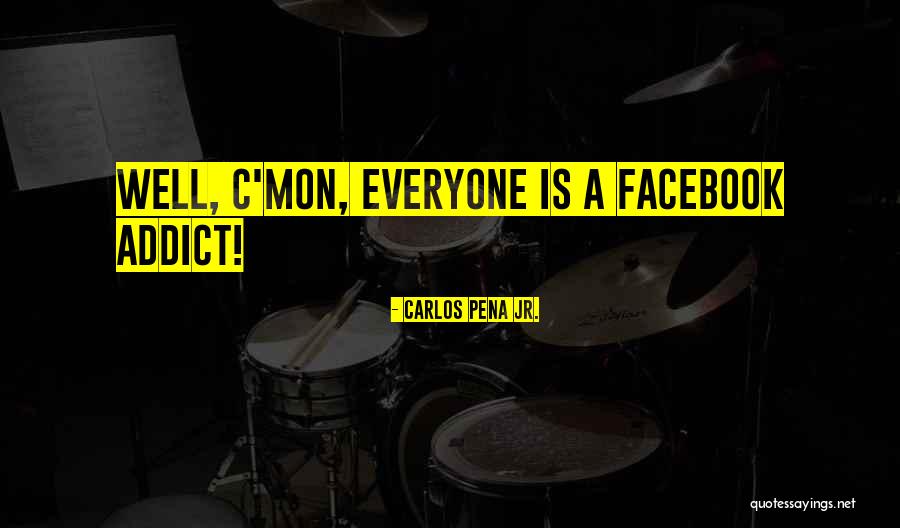 Mon Quotes By Carlos Pena Jr.