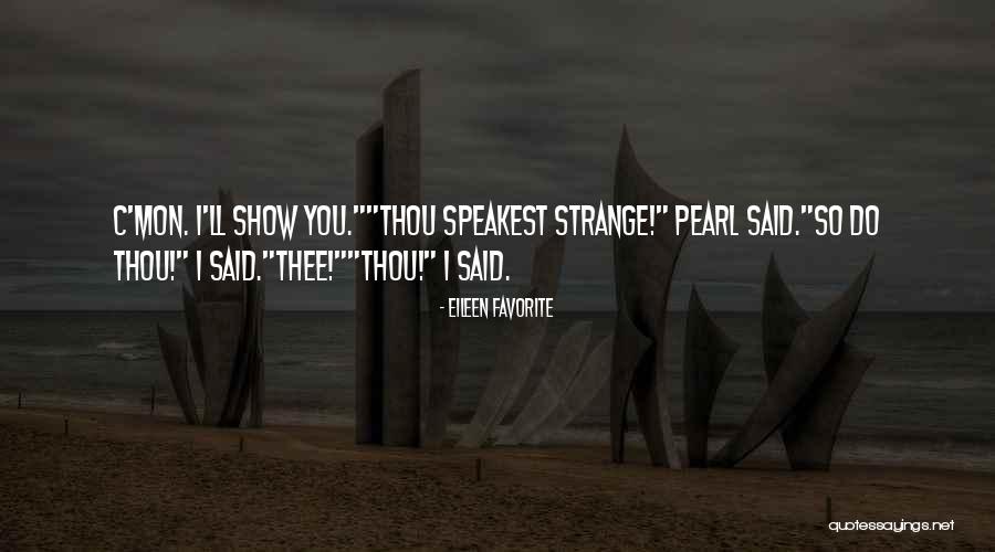 Mon Quotes By Eileen Favorite