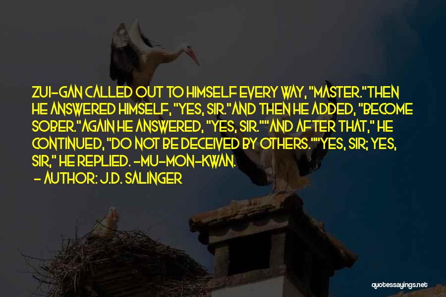 Mon Quotes By J.D. Salinger