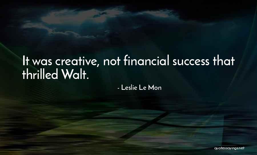 Mon Quotes By Leslie Le Mon