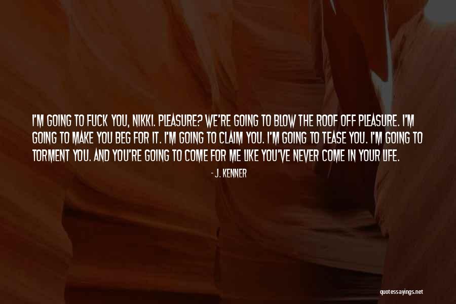 Mon Tiki Boat Montauk Quotes By J. Kenner Mon Tiki Boat Montauk Quotes By J. Kenner