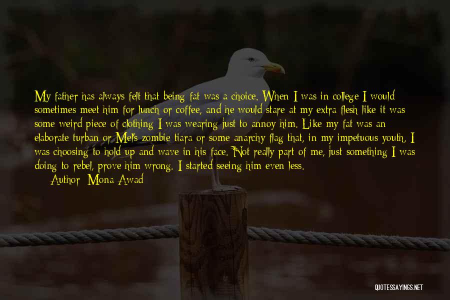 Mona Awad Quotes 1455878