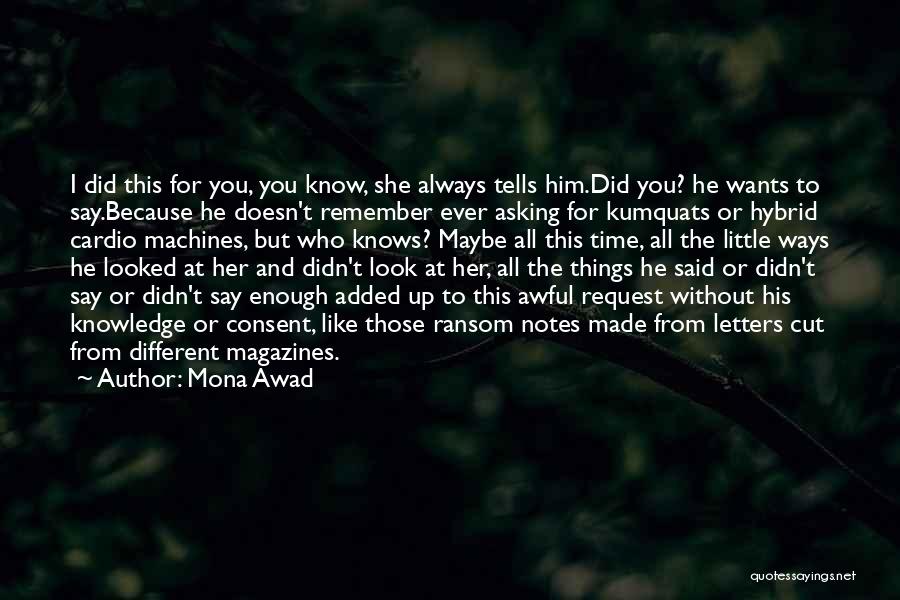 Mona Awad Quotes 967719