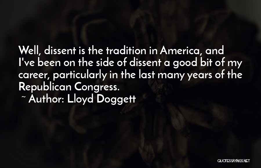 Mona Dearly Quotes By Lloyd Doggett