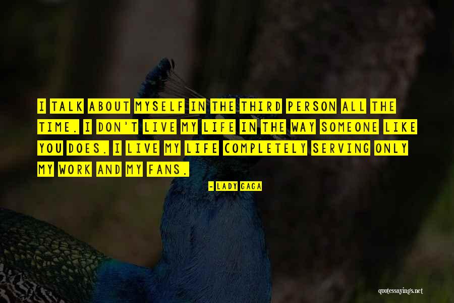 Mona Duyn Quotes By Lady Gaga Mona Duyn Quotes By Lady Gaga