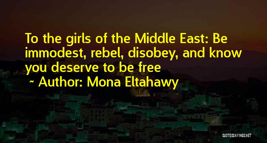 Mona Eltahawy Quotes 1358609