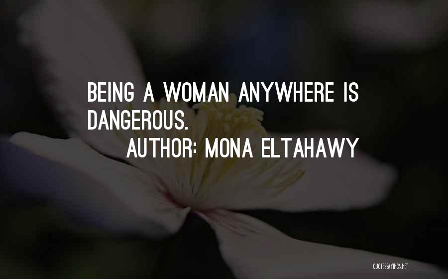 Mona Eltahawy Quotes 1926806