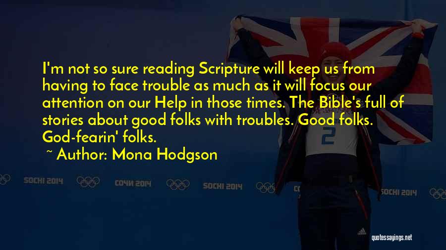 Mona Hodgson Quotes 1802414