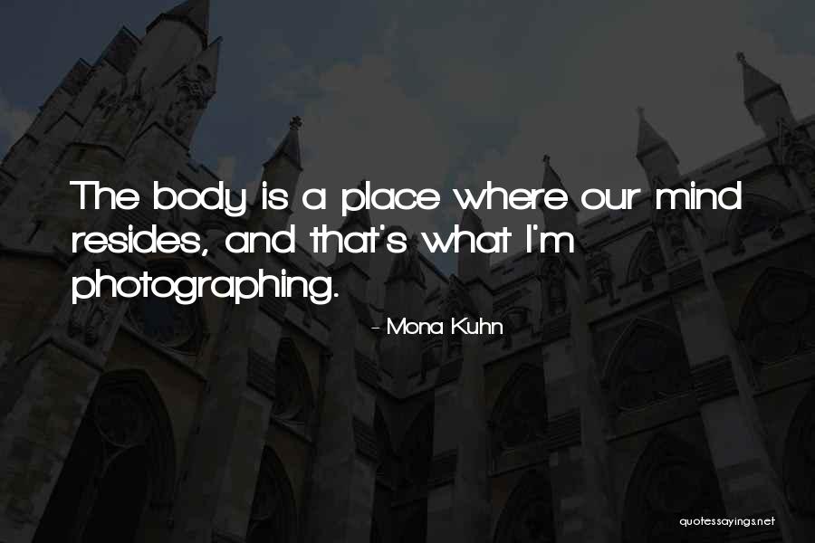 Mona Kuhn Quotes 976264 Mona Kuhn Quotes 976264