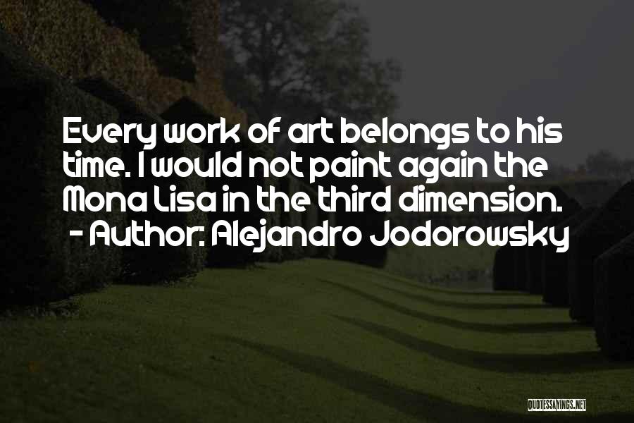 Mona Lisa Quotes By Alejandro Jodorowsky