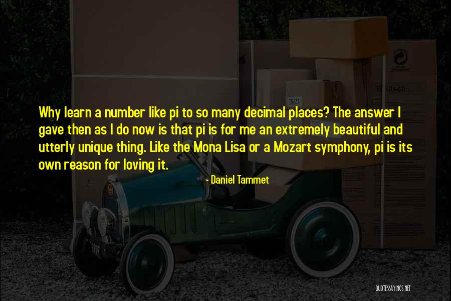 Mona Lisa Quotes By Daniel Tammet Mona Lisa Quotes By Daniel Tammet