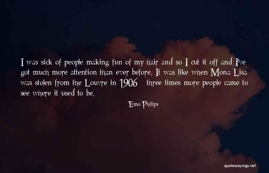 Mona Lisa Quotes By Emo Philips Mona Lisa Quotes By Emo Philips