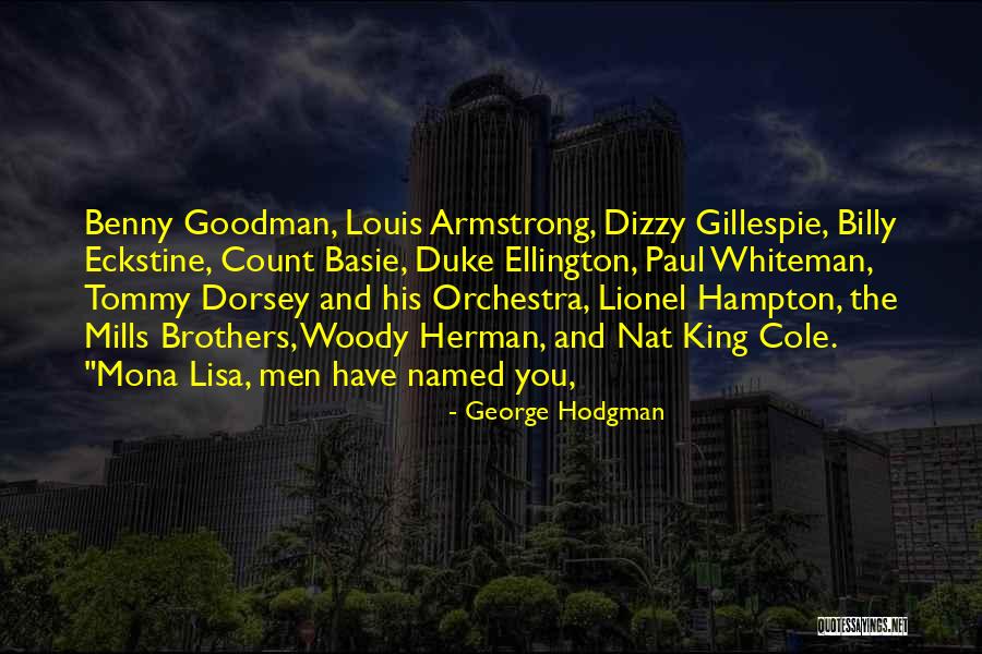 Mona Lisa Quotes By George Hodgman Mona Lisa Quotes By George Hodgman