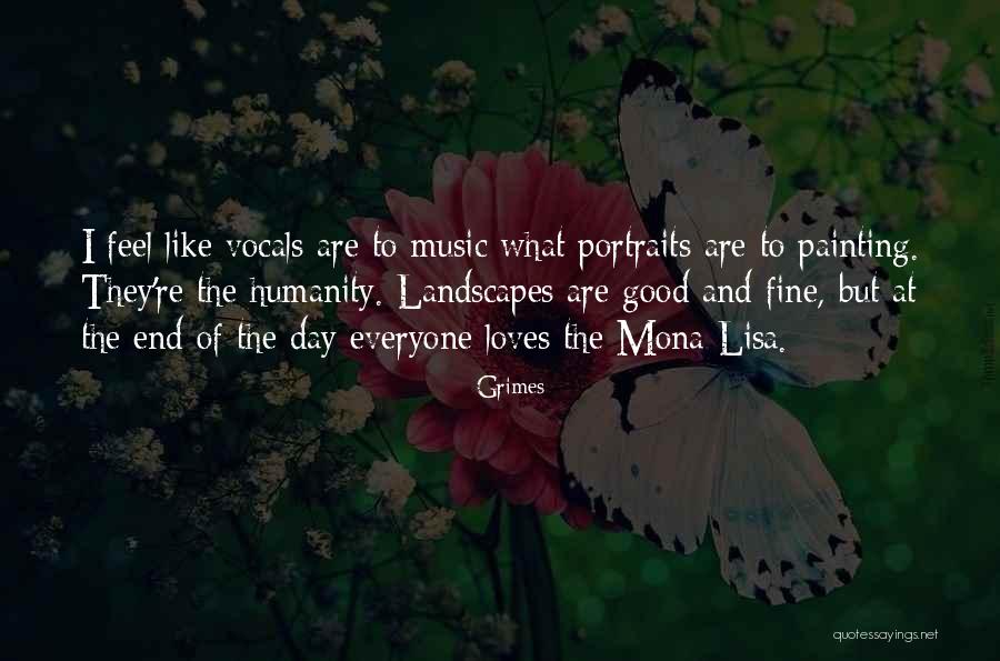 Mona Lisa Quotes By Grimes Mona Lisa Quotes By Grimes