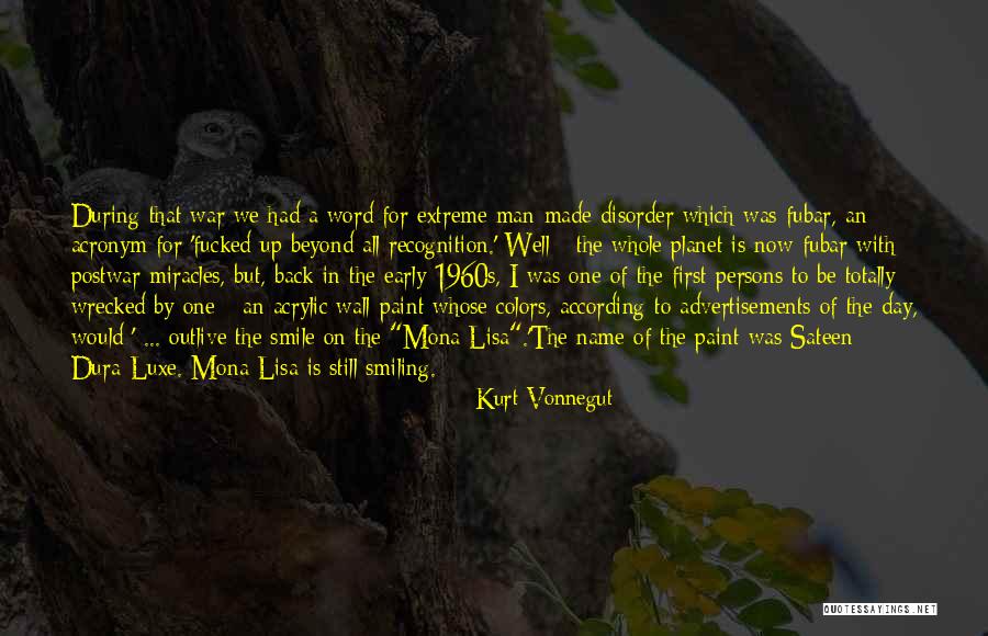 Mona Lisa Quotes By Kurt Vonnegut Mona Lisa Quotes By Kurt Vonnegut