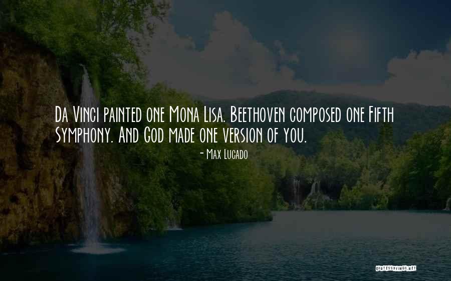 Mona Lisa Quotes By Max Lucado Mona Lisa Quotes By Max Lucado