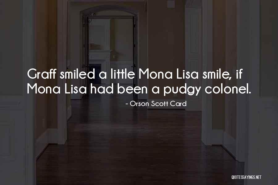 Mona Lisa Quotes By Orson Scott Card Mona Lisa Quotes By Orson Scott Card