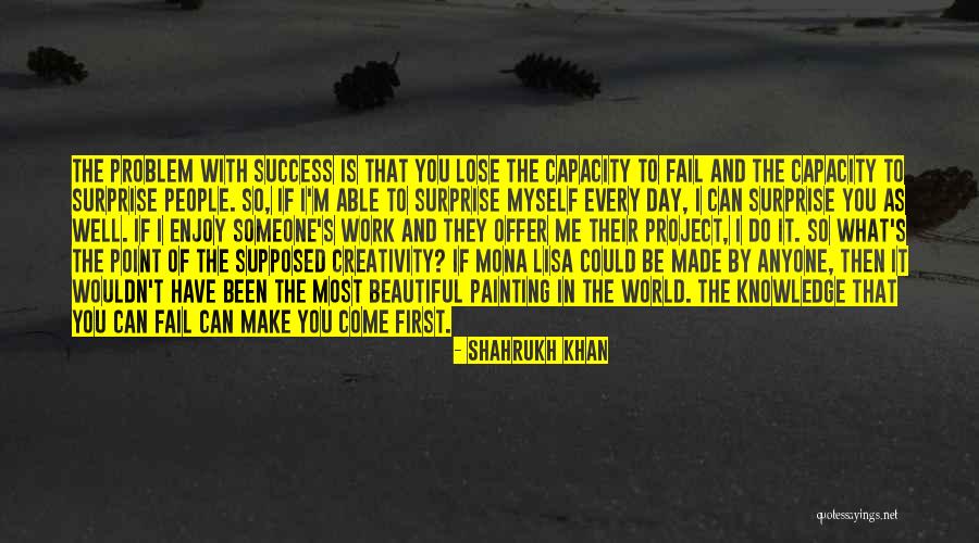 Mona Lisa Quotes By Shahrukh Khan Mona Lisa Quotes By Shahrukh Khan