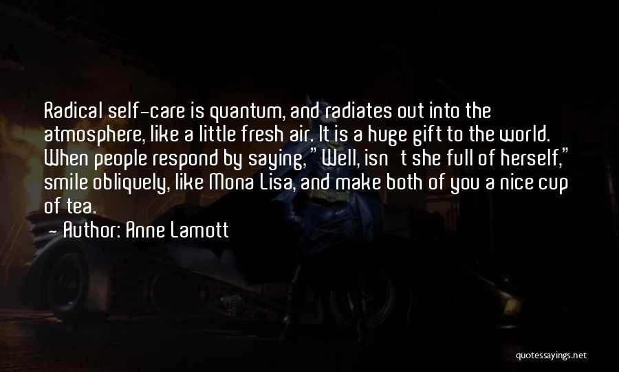 Mona Quotes By Anne Lamott